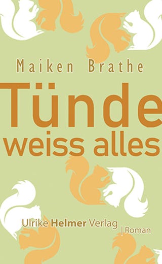 Maiken Brathe TÜNDE WEISS ALLES